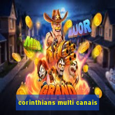 corinthians multi canais